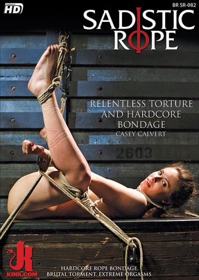 Sadistic Rope: Relentless Torture And Hardcore Bondage